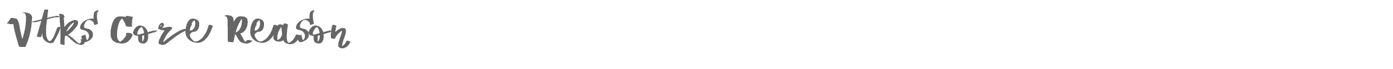 Sample characters Vtks Core Reason Font